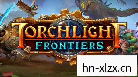 火炬之光，无限探索的奇幻之旅
