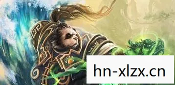 魔兽世界武僧天赋选择,魔兽世界武僧天赋详解,掌握战斗的艺术 魔兽世界武僧天赋选择,魔兽世界武僧天赋详解,掌握战斗的艺术